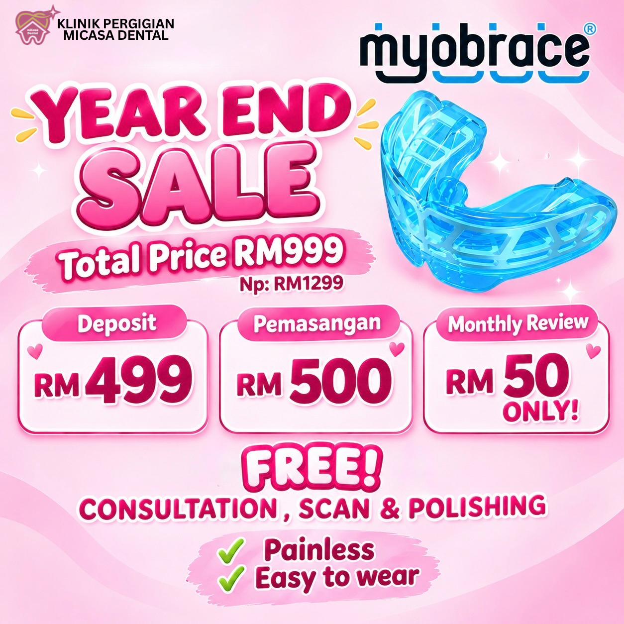 Poster promosi Myobrace MiCasa Dental RM999
